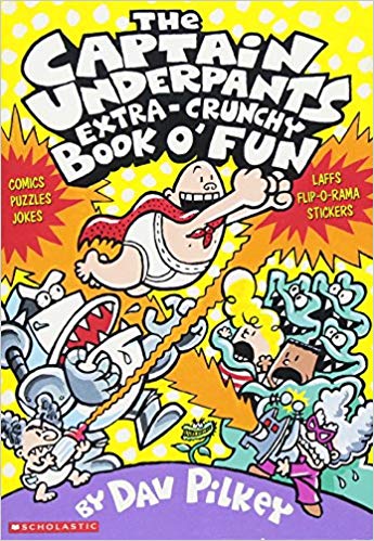 THE CAPTAIN UNDERPANTS EXTRA CRUNCHY BOOK O FUN 