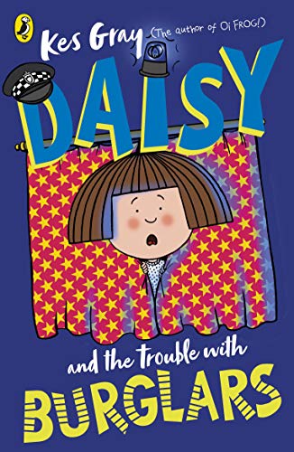 DAISY AND THE TROUBLE WITH BURGLARS