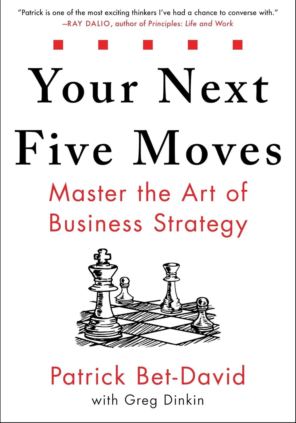 YOUR NEXT FIVE MOVES