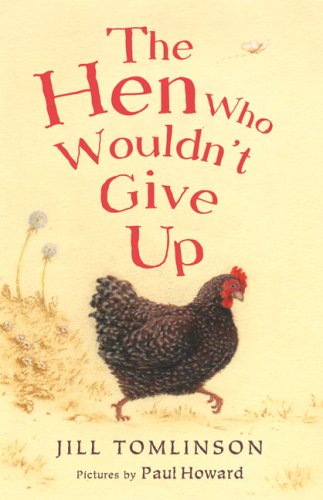 THE HEN WHO WOULDN'T GIVE UP