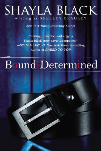 BOUND AND DETERMINED
