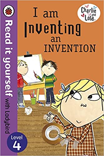 I AM INVENTING AN INVENTION read it yourself L4