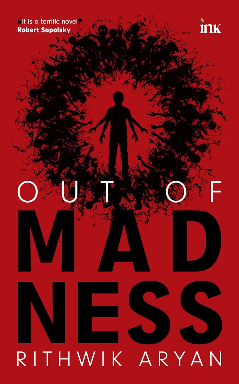 OUT OF MADNESS