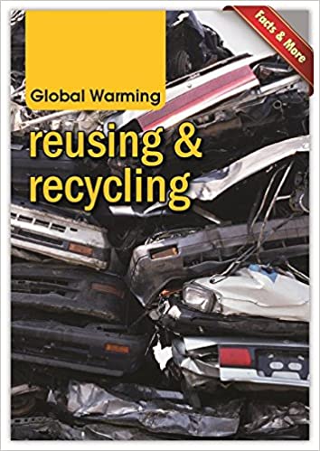 REUSING & RECYCLING global warming