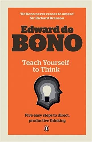 TEACH YOURSELF TO THINK 