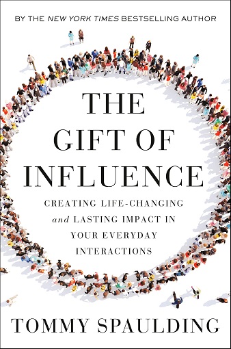 THE GIFT OF INFLUENCE