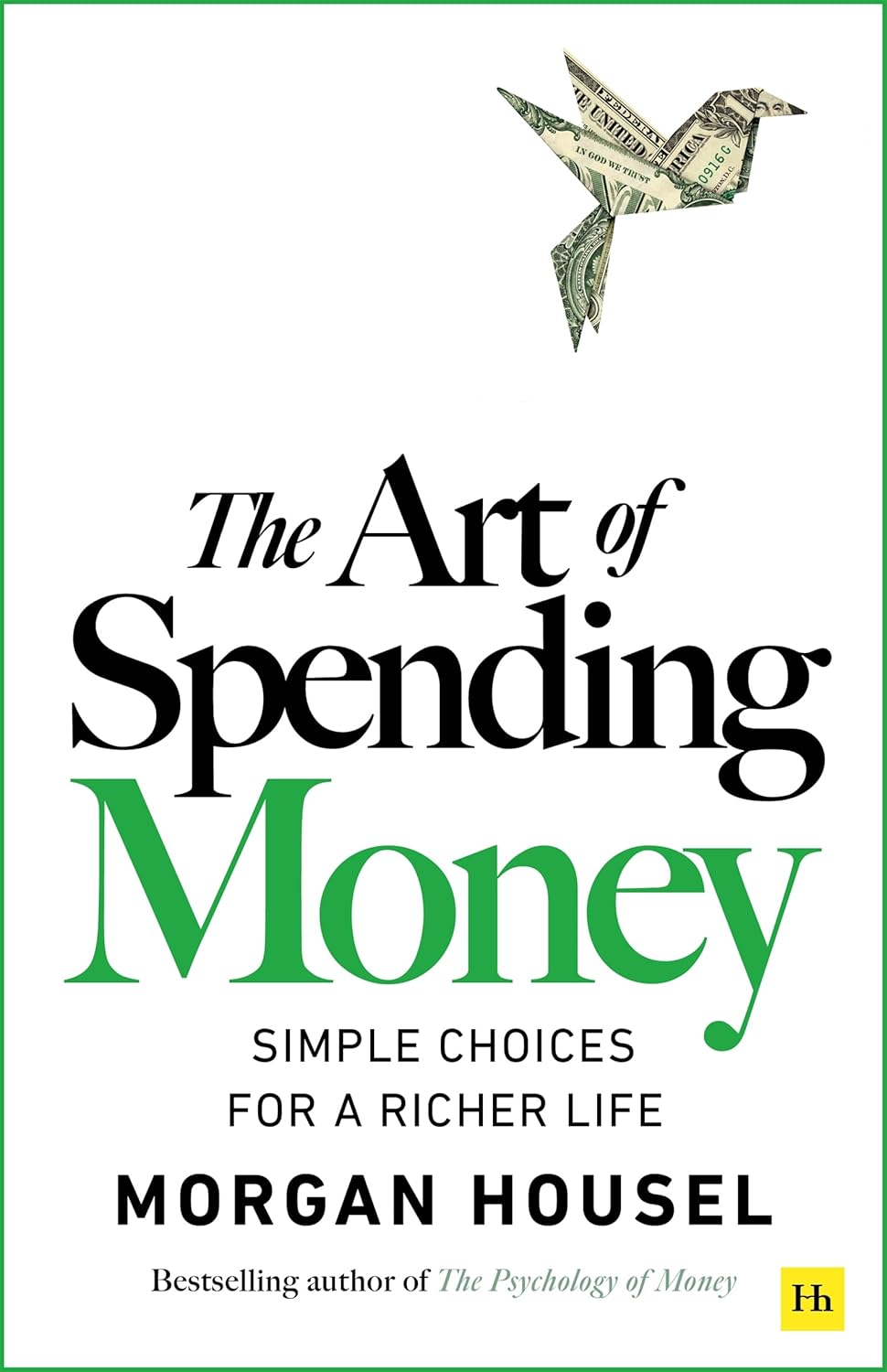THE ART OF SPENDING MONEY