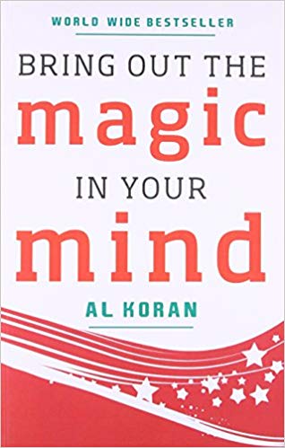 BRING OUT THE MAGIC IN YOUR MIND