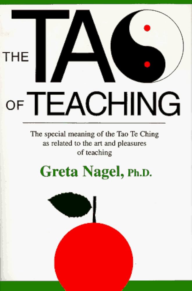 THE TAO OF TEACHING