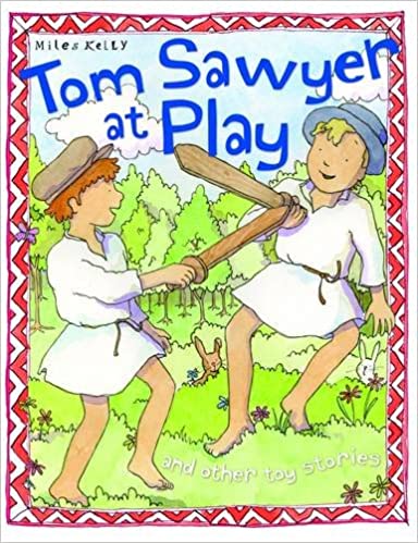 TOM SAWYER AT PLAY