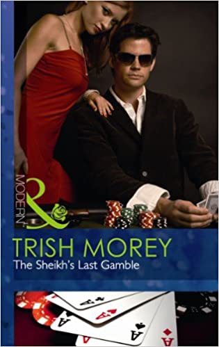 THE SHEIKH'S LAST GAMBLE
