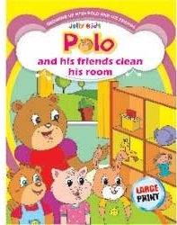 POLO AND HIS FRIENDS CLEAN HIS ROOM jolly kids sheth