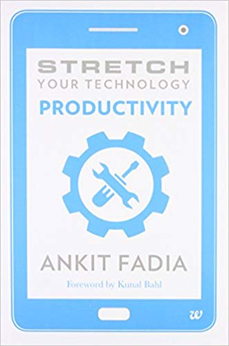 STRETCH YOUR TECHNOLOGY PRODUCTIVITY