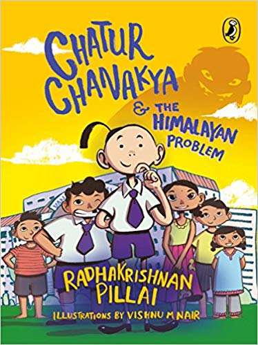 CHATUR CHANAKYA AND THE HIMALAYAN PROBLEM