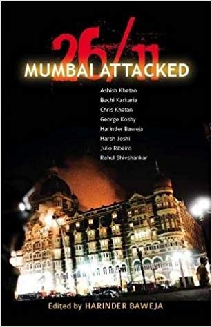 26 / 11 MUMBAI ATTACKED