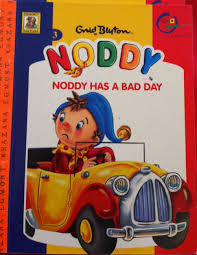 NODDY HAS A BAD DAY 