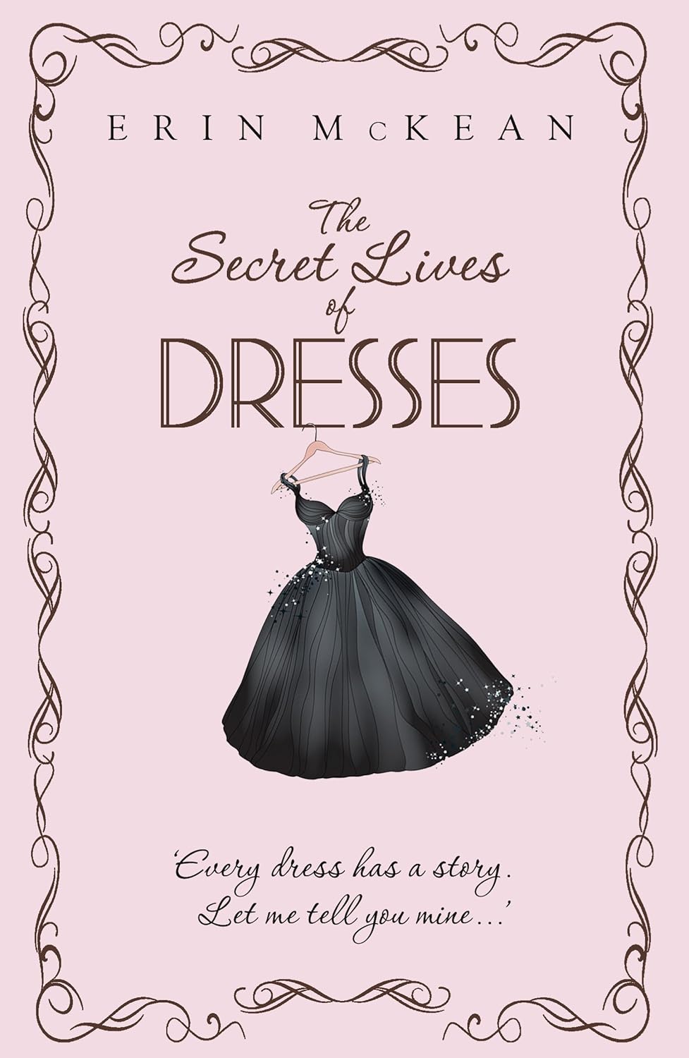 THE SECRET LIVES OF DRESSES