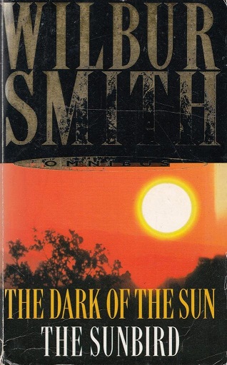 THE DARK OF THE SUN & THE SUNBIRD