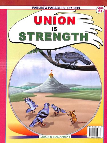 UNION IS STRENGTH fables & parables for kids