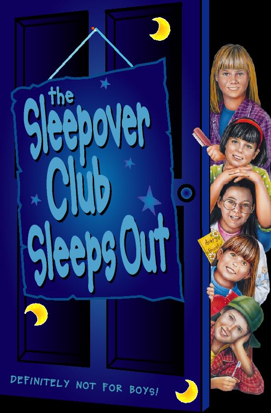NO 09 THE SLEEPOVER CLUB SLEEPS OUT