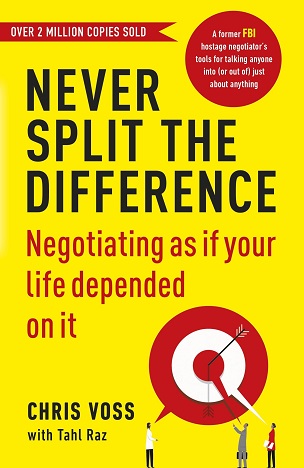 NEVER SPLIT THE DIFFERENCE