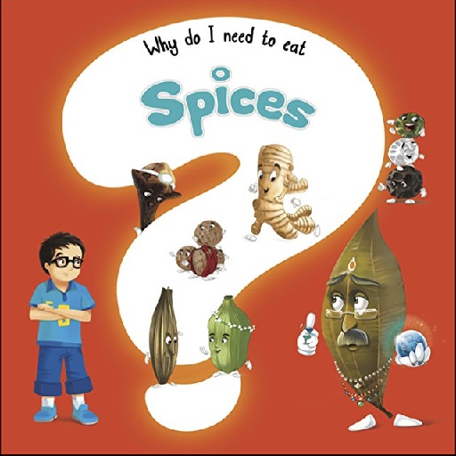 WHY DO I NEED TO EAT SPICES