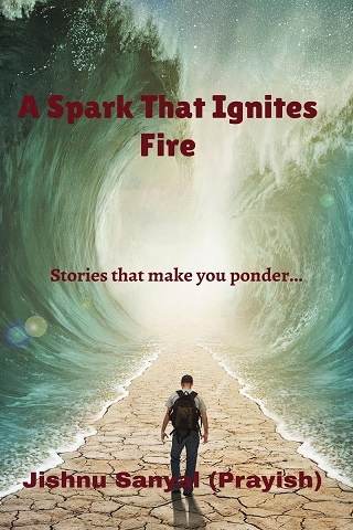 A SPARK THAT IGNITES FIRE