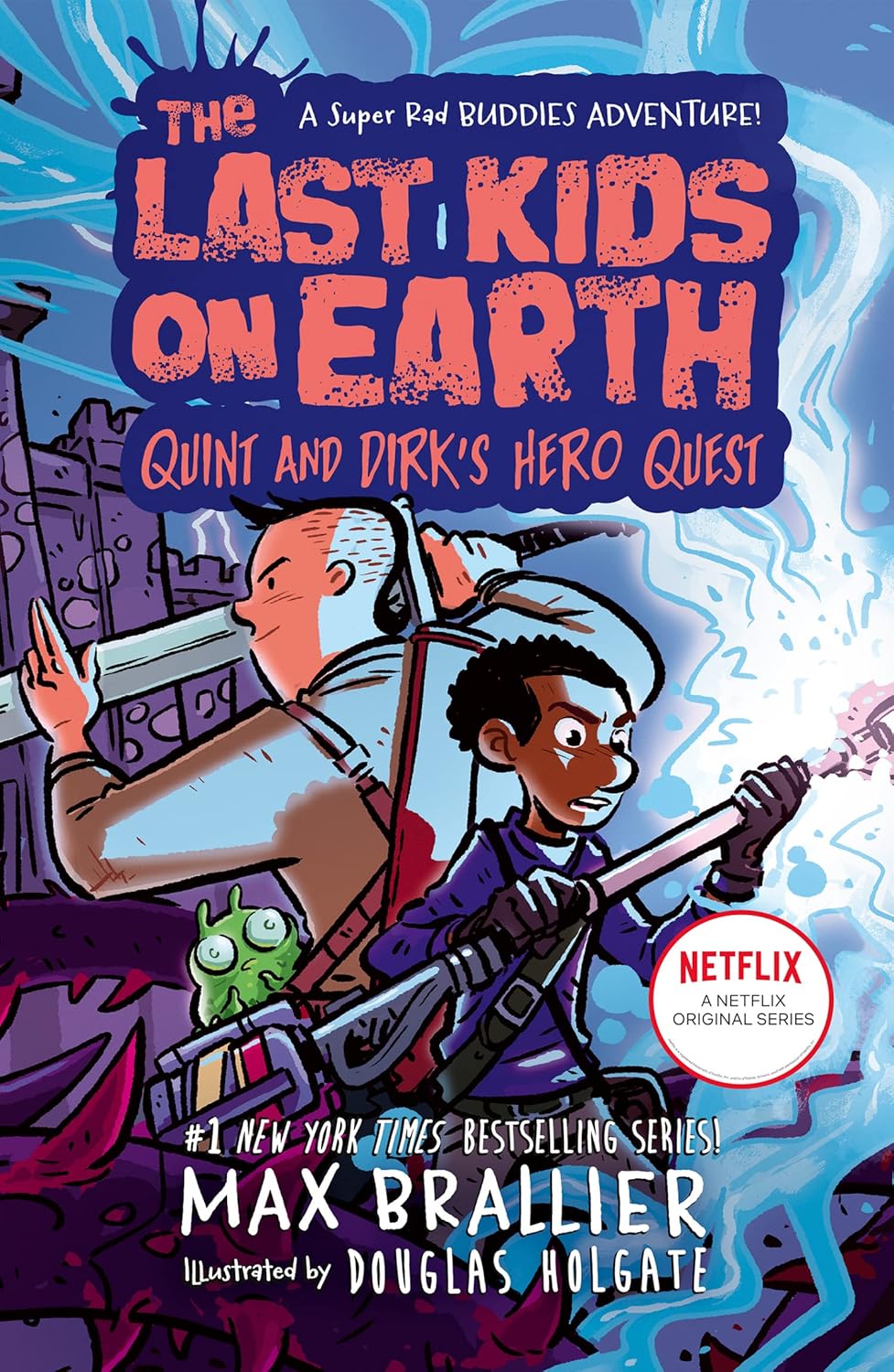 THE LAST KIDS ON EARTH QUINT AND DIRK'S HERO QUEST