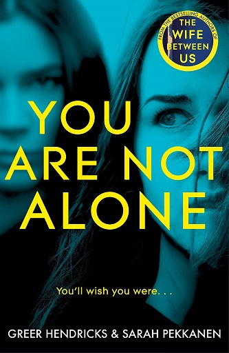 YOU ARE NOT ALONE