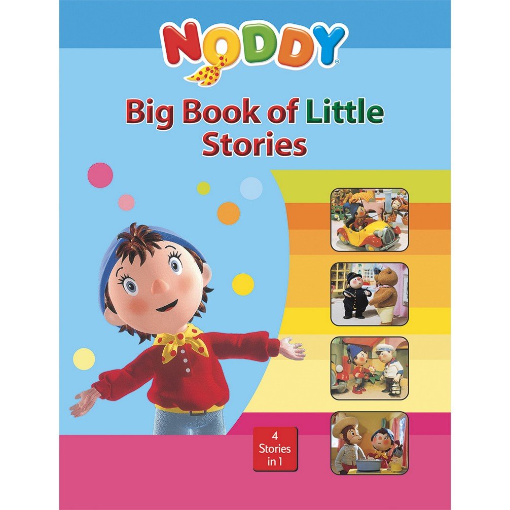 NODDY BIG BOOK OF LITTLE STORIES
