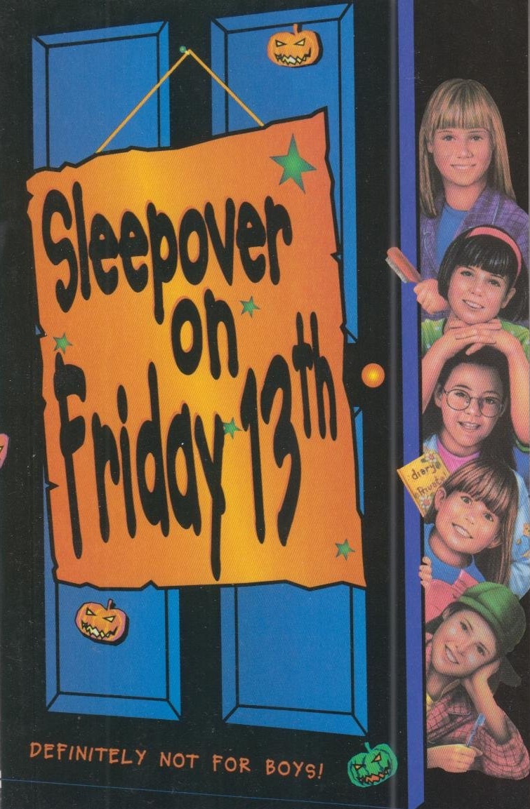 NO 13 SLEEPOVER ON FRIDAY 13th