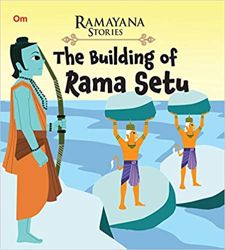 THE BUILDING OF RAMA SETU ramayana stories