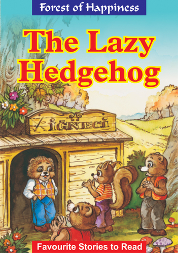 THE LAZY HEDGEHOG (KIDDZBOOK)