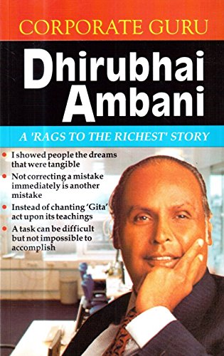 CORPORATE GURU DHIRUBHAI AMBANI