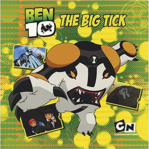 BEN 10 the big tick
