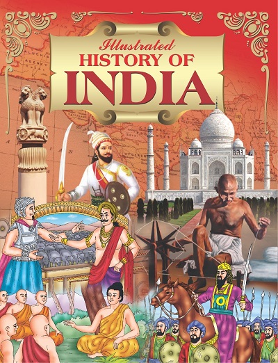ILLUSTRATED HISTORY OF INDIA
