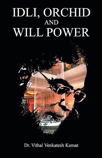 IDLI ORCHID AND WILL POWER