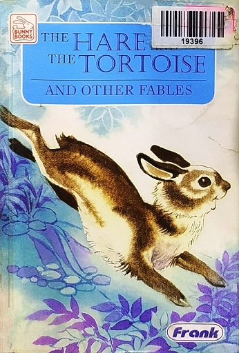 THE HARE AND THE TORTOISE & other fables