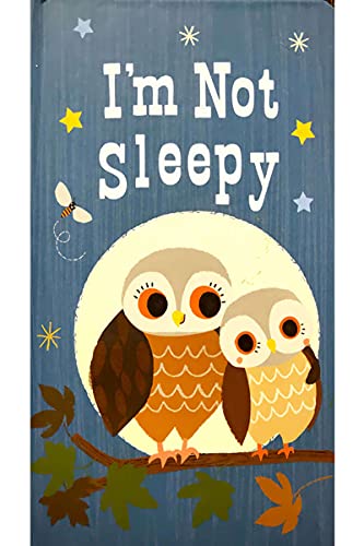 I'M NOT SLEEPY
