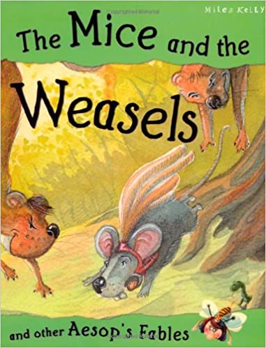 THE MICE AND THE WEASELS