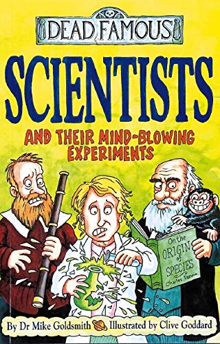 SCIENTISTS AND THEIR MIND BLOWING EXPERIMENTS