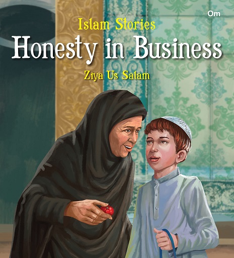 HONESTY IN BUSINESS stories from islam
