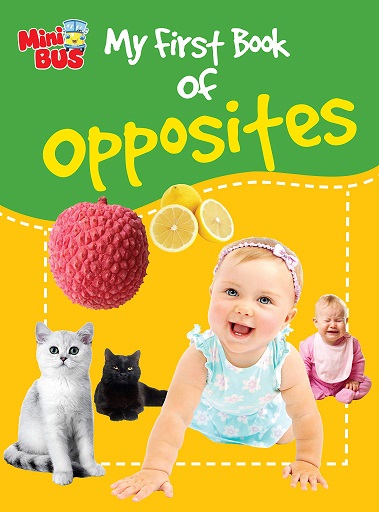 MY FIRST BOOK OF OPPOSITES mini bus