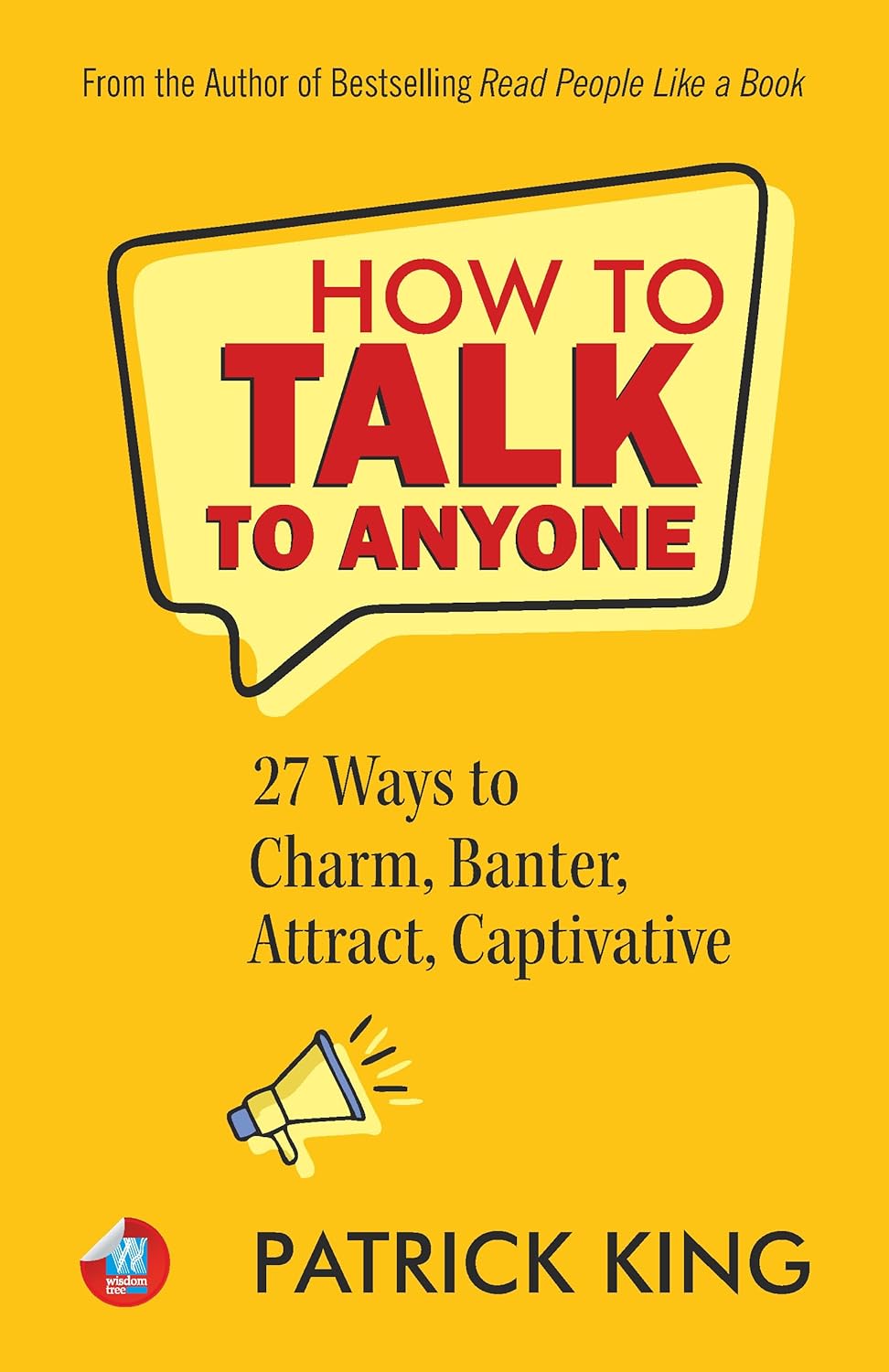 HOW TO TALK TO ANYONE 27 ways