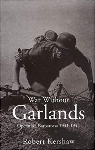 WAR WITHOUT GARLANDS operation barbarossa