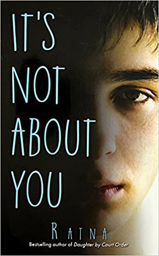 IT'S NOT ABOUT YOU