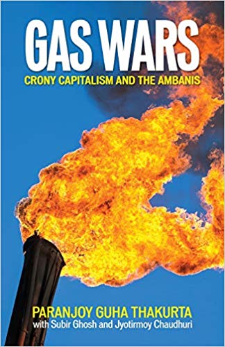 GAS WARS crony capitalism and the ambanis