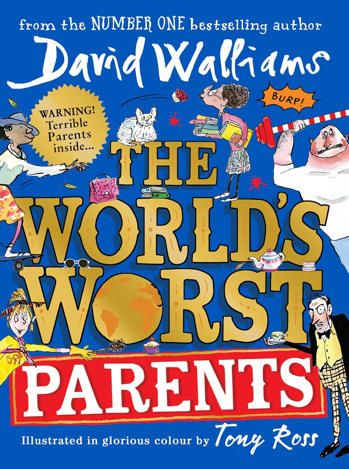 THE WORLD'S WORST PARENTS