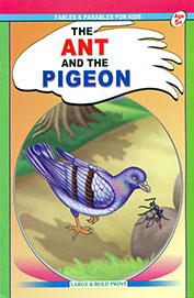 THE ANT AND THE PIGEON fables & parables for kids