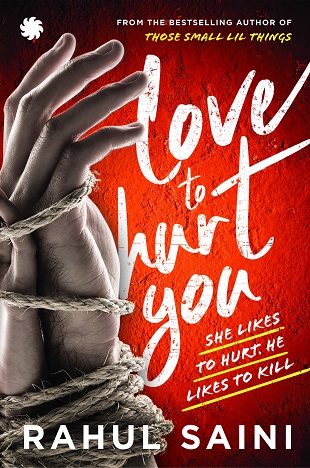 LOVE TO HURT YOU